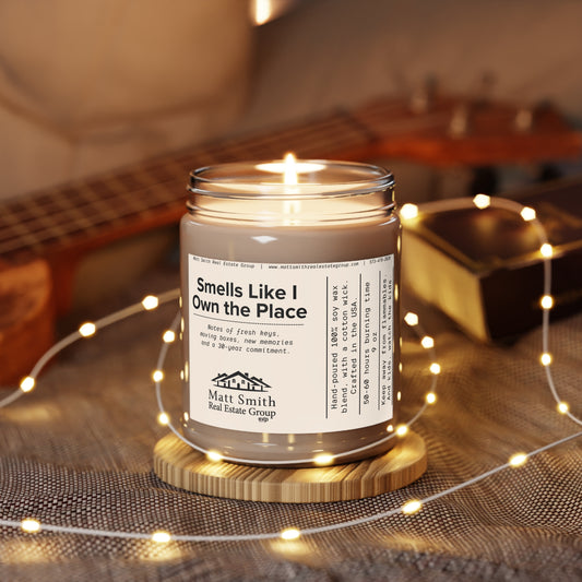 Smells Like I Own the Place — 9oz Scented Soy Candle